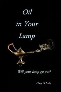 Oil In Your Lamp