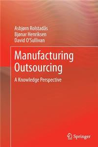 Manufacturing Outsourcing