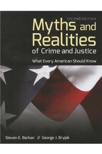 Myths And Realities Of Crime And Justice