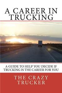 A Career in Trucking