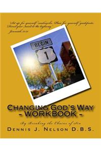 Changing God's Way