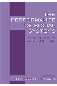 The Performance of Social Systems