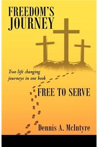 Freedom's Journey Free to Serve