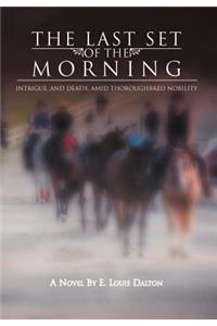 The Last Set of the Morning