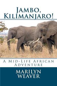 Jambo, Kilimanjaro!