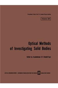 Volume 25: Optical Methods of Investigating Solid Bodies