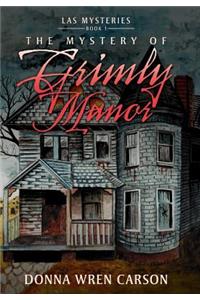 The Mystery of Grimly Manor