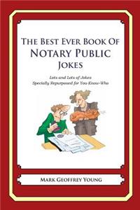 Best Ever Book of Notary Public Jokes