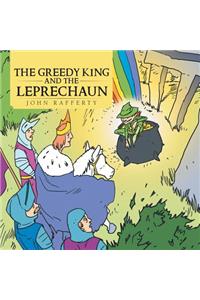 The Greedy King and the Leprechaun