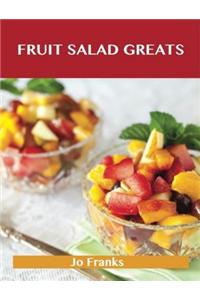 Fruit Salad Greats