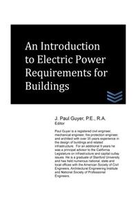 An Introduction to Electric Power Requirements for Buildings