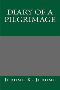Diary of a Pilgrimage