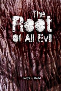 Root of all Evil