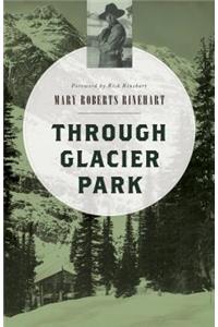 Through Glacier Park