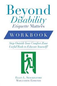 Beyond Disability Etiquette Matters