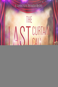 The Last Curtain Call