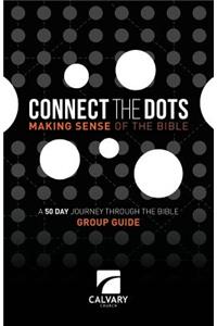 Connect The Dots Making Sense of the Bible