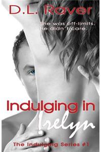 Indulging In Irelyn