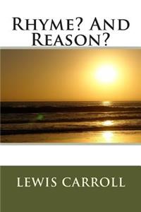 Rhyme? and Reason?