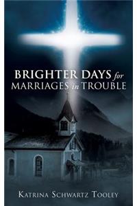 Brighter Days for Marriages in Trouble