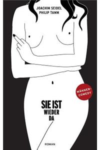 Sie Ist Wieder Da