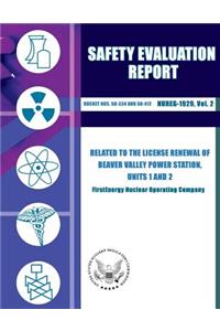 Safety Evaluation Report Related to the License Renewal of Beaver Valley Power Station, Units 1 and 2