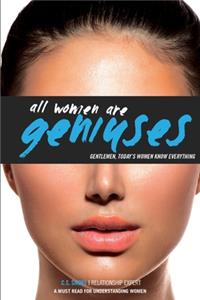 All Women Are Geniuses