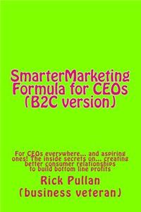 SmarterMarketing Formula for CEOs (B2C version)