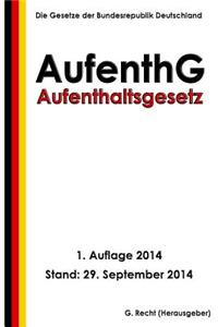 Aufenthaltsgesetz - AufenthG