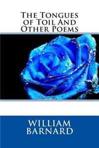 The Tongues of Toil and Other Poems