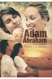 From Adam to Abraham
