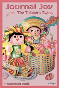 Journal Joy with The Talavera Twins