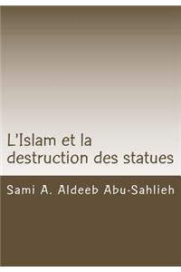 L'Islam et la destruction des statues