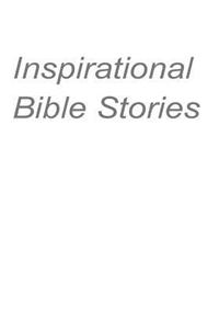 Inspirational Bible Stories