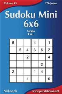 Sudoku Mini 6x6 - Médio - Volume 45 - 276 Jogos