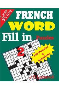 French Word Fill-In Puzzles 2