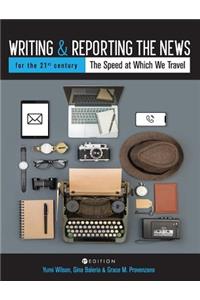 Writing and Reporting the News for the 21st Century