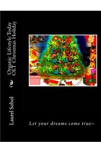 Organic Lifestyle Today OLT Christmas Holiday