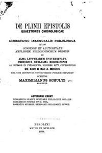 De Plinii Epistolis Quaestiones Chronologicae