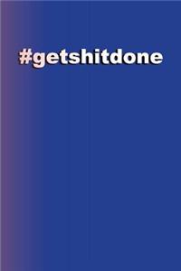 Get Shit Done Journal