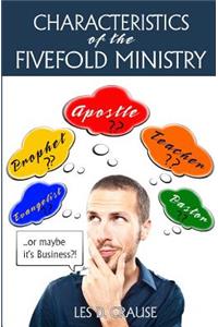 Characteristics of the Fivefold Ministry