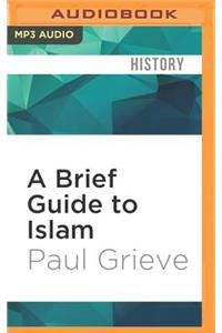 Brief Guide to Islam