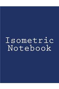 Isometric Notebook