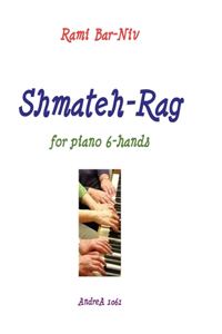 Shmateh-Rag for Piano 6-Hands