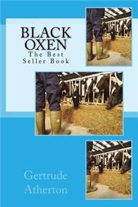 Black Oxen Gertrude Atherton: The Best Seller Book