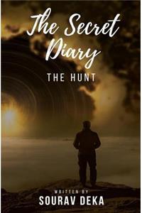 The Secret Diary: The Hunt