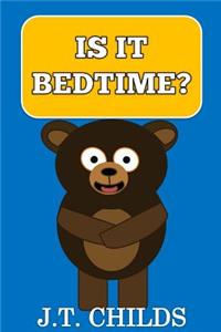 Is It Bedtime?