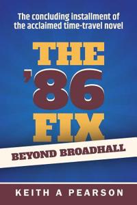 Beyond Broadhall: The '86 Fix Conclusion