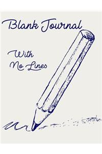 Blank Journal With No Lines