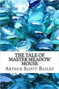 The Tale of Master Meadow Mouse